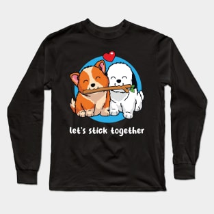 Let's stick together (on dark colors) Long Sleeve T-Shirt